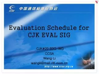 CJK#20 B3G-WG CCSA Wang Li wangli@mail.ritt