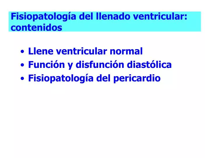 fisiopatolog a del llenado ventricular contenidos