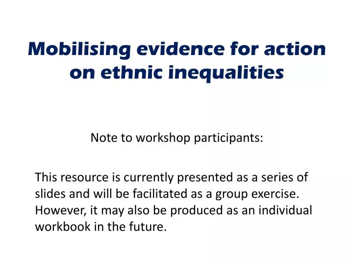 mobilising evidence for action on ethnic inequalities