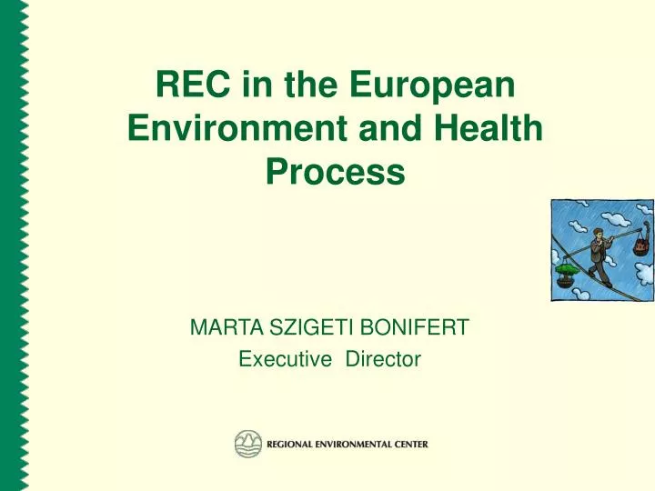 rec in the european environment and health process
