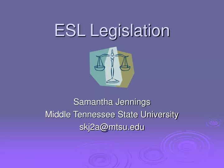 esl legislation