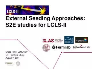 External Seeding Approaches: S2E studies for LCLS-II