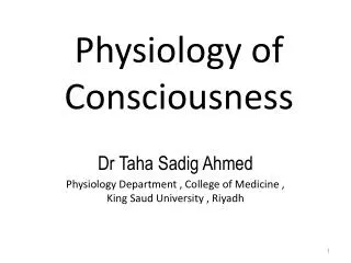 Physiology of Consciousness