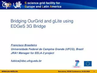 Bridging OurGrid and gLite using EDGeS 3G Bridge