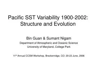 Pacific SST Variability 1900-2002: Structure and Evolution
