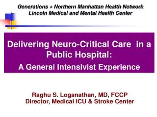 Delivering Neuro-Critical Care in a Public Hospital: A General Intensivist Experience