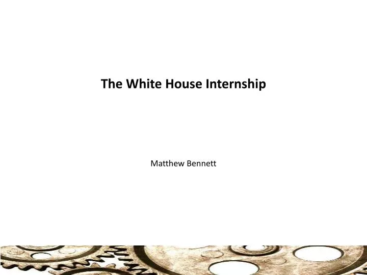 the white house internship