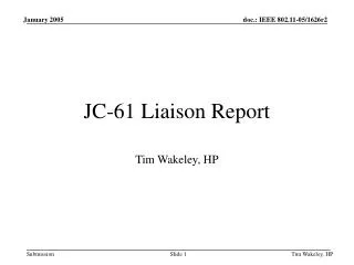 JC-61 Liaison Report