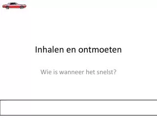 inhalen en ontmoeten