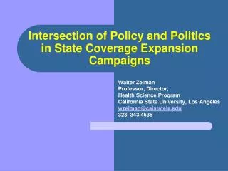 Intersection of Policy and Politics in State Coverage Expansion Campaigns
