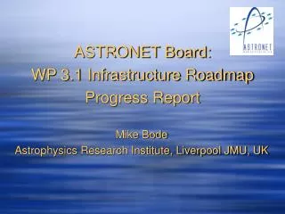 ASTRONET Board: WP 3.1 Infrastructure Roadmap Progress Report