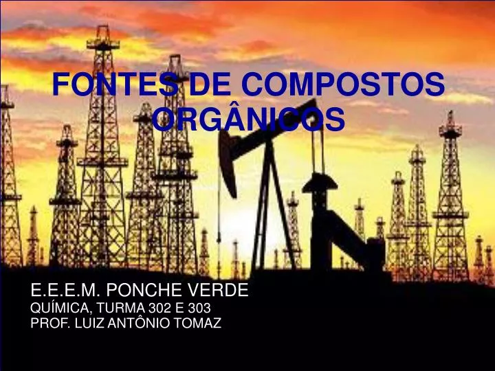 fontes de compostos org nicos