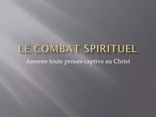 le combat spirituel