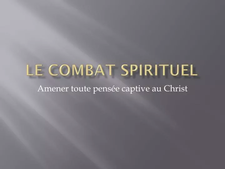 le combat spirituel