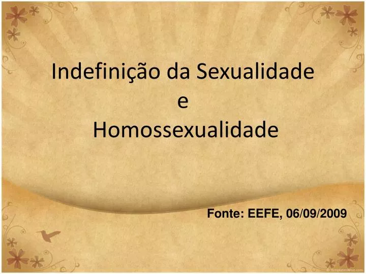 indefini o da sexualidade e homossexualidade