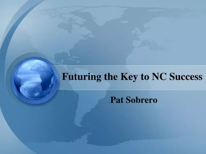 futuring the key to nc success