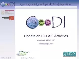 Update on EELA-2 Activities Yassine LASSOUED y.lassoued@ucc.ie