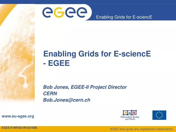enabling grids for e science egee