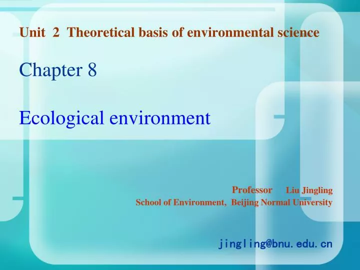 unit 2 theoretical basis of environmental science chapter 8 ecological environment