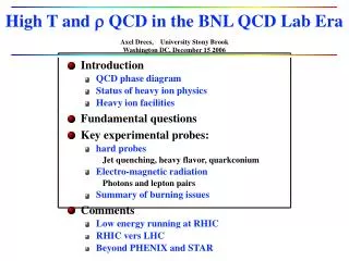High T and r QCD in the BNL QCD Lab Era