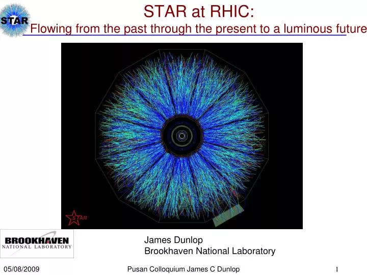 star at rhic flowing from the past through the present to a luminous future