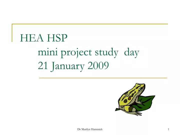 hea hsp mini project study day 21 january 2009