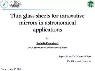 Thin glass sheets for innovative mirrors in astronomical applications