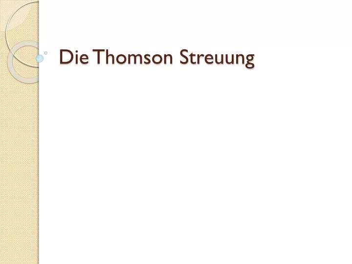 die thomson streuung