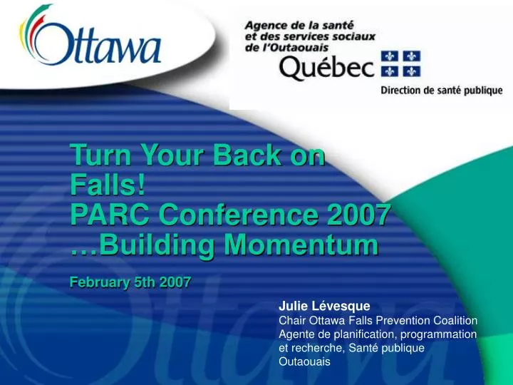 turn your back on falls parc conference 2007 building momentum february 5th 2007