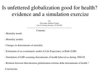 Is unfettered globalization good for health? evidence and a simulation exercize