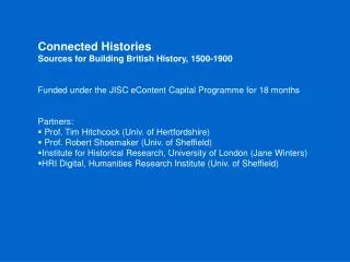 Connected Histories Sources for Building British History, 1500-1900