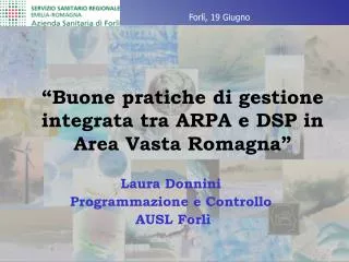 buone pratiche di gestione integrata tra arpa e dsp in area vasta romagna