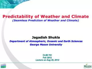Predictability of Weather and Climate (Seamless Prediction of Weather and Climate)