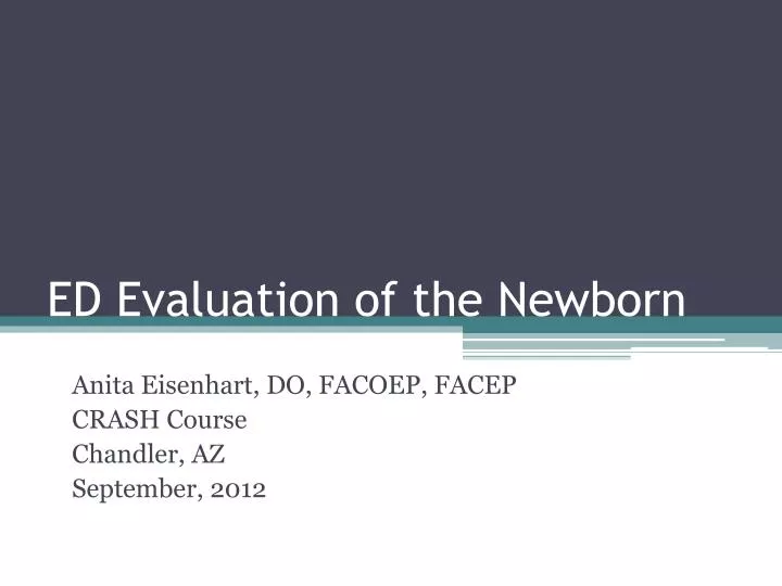 ed evaluation of the newborn