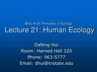 BIOL 4120: Principles of Ecology Lecture 21: Human Ecology