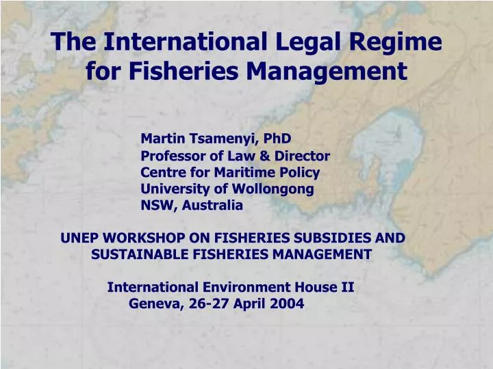 the international legal regime for fisheries management