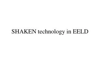 SHAKEN technology in EELD