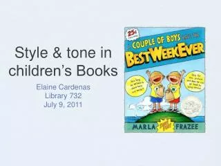 Style &amp; tone in children’s Books