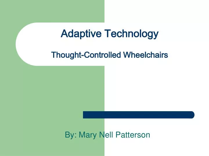 adaptive technology thought controlled wheelchairs