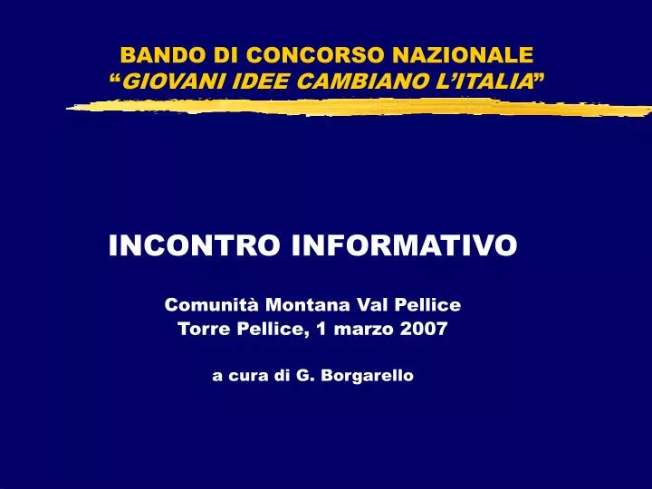 incontro informativo comunit montana val pellice torre pellice 1 marzo 2007 a cura di g borgarello