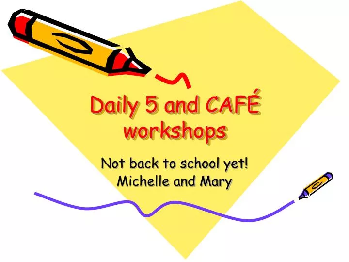 daily 5 and caf workshops