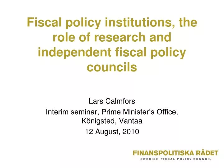 fiscal policy institutions the role of research and independent fiscal policy councils