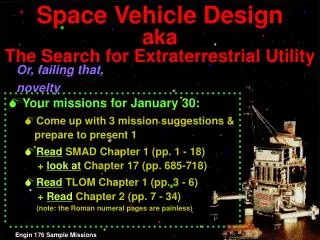 Space Vehicle Design aka The Search for Extraterrestrial Utility