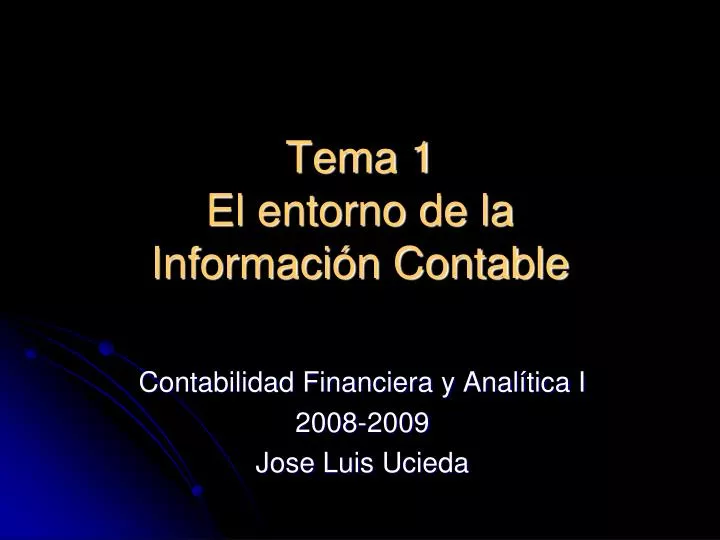 tema 1 el entorno de la informaci n contable