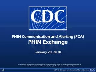 PHIN Communication and Alerting (PCA) PHIN Exchange
