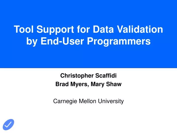tool support for data validation by end user programmers