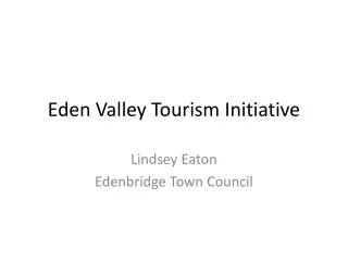 Eden Valley Tourism Initiative