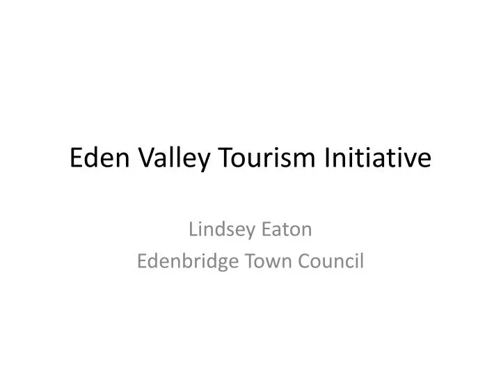 eden valley tourism initiative