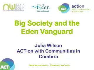 Big Society and the Eden Vanguard