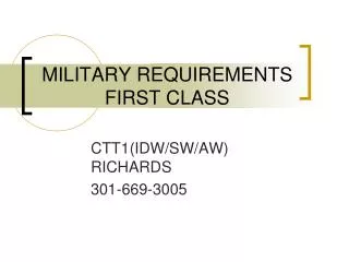 MILITARY REQUIREMENTS FIRST CLASS